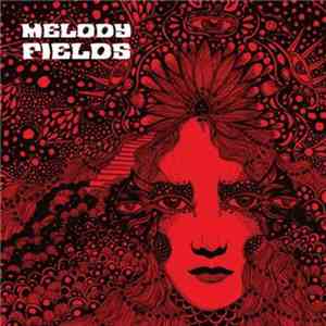 Melody Fields - Melody Fields album flac