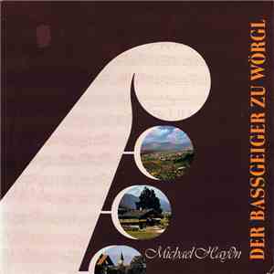 Michael Haydn - Der Bassgeiger Zu Wörgl album flac