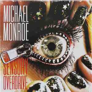 Michael Monroe  - Sensory Overdrive album flac