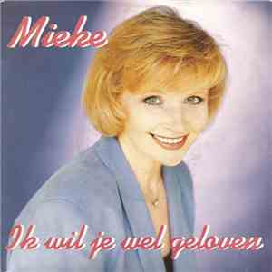 Mieke - Ik Wil Je Wel Geloven album flac