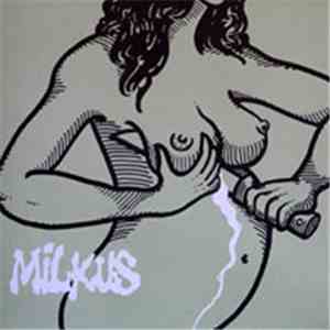 Milkus - Milkus album flac