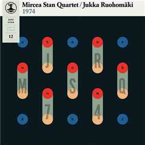 Mircea Stan Quintet / Jukka Ruohomäki - Jazz Liisa 12 album flac