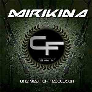 Mirikina - One Year Of Revolution album flac