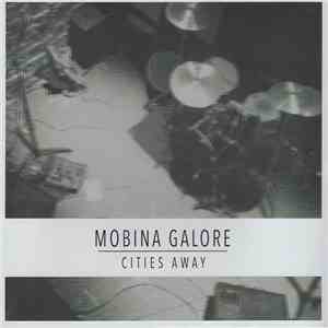 Mobina Galore - Cities Away album flac