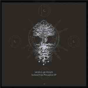 Modular Phaze - Isolated From Perception EP album flac
