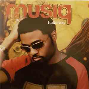 Musiq - Halfcrazy album flac