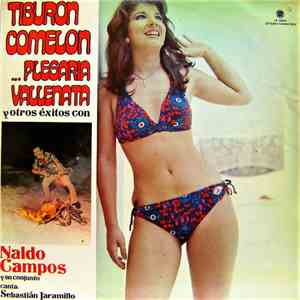 Naldo Campos Y Su Conjunto Canta: Sebastian Jaramillo - Tiburon Comelon...Plegaria Vallenata Y Otros Éxitos album flac