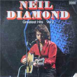 Neil Diamond - Greatest Hits Vol. 2 album flac