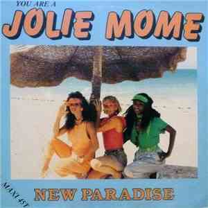 New Paradise - You Are A Jolie Mome album flac