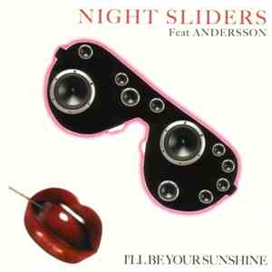 Night Sliders Feat. Andersson  - I'll Be Your Sunshine album flac