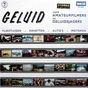 No Artist - Geluid Voor Amateur-Filmers En Geluidsjagers 7: Vliegtuigen - Raketten - Auto's - Motoren album flac
