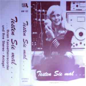 No Artist - Testen Sie Mal....... Ihren Cassetten-Recorder Und Ihre Stereo-Anlage album flac
