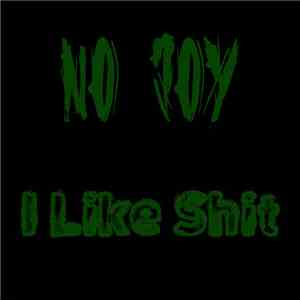 No Joy  - I Like Shit album flac