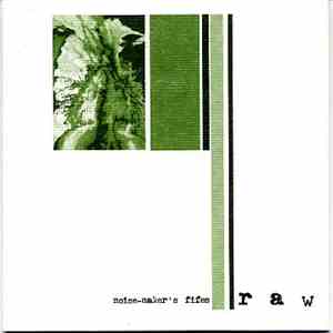 Noise-Maker's Fifes - Raw album flac