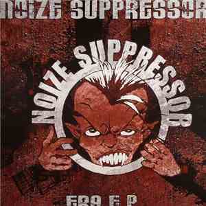 Noize Suppressor - Era E.P. album flac