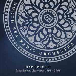 North Sea Radio Orchestra - Gap Species album flac