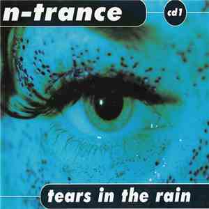 N-Trance - Tears In The Rain album flac