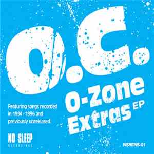 O.C. - O-Zone Extras EP album flac