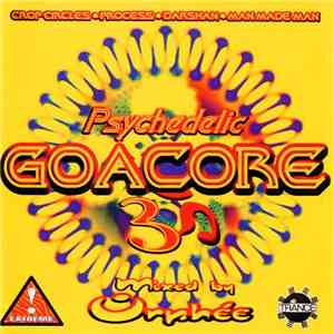 Orphée - Psychedelic Goa Core 3 album flac