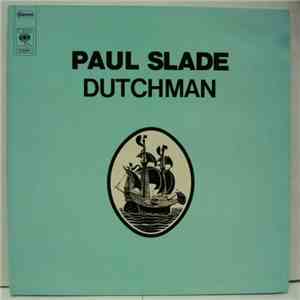 Paul Slade - Dutchman album flac