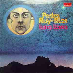 Pedro Ruy-Blas - Luna Llena album flac