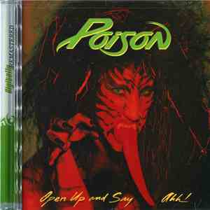 Poison  - Open Up And Say... Ahh! album flac