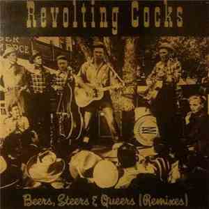 Revolting Cocks - Beers, Steers & Queers (Remixes) album flac