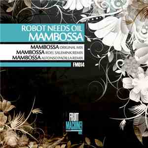 Robot Needs Oil - Mambossa album flac
