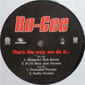 Ro-Cee - That's The Way We Do It... album flac