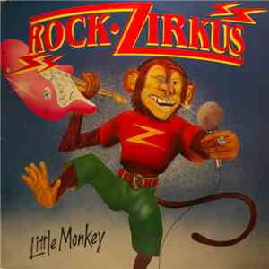 Rock Zirkus - Little Monkey album flac