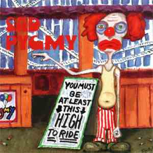 Sad Pygmy - You Must Be At Least This High To Ride album flac