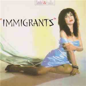 Sandii & The Sunsetz - Immigrants album flac