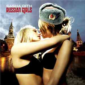 Sasha Dith - Russian Girls album flac