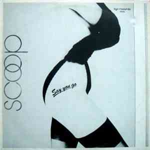 Scoop  - Say You Go album flac