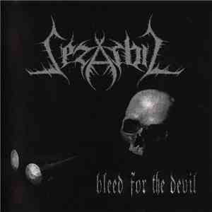 Sezarbil - Bleed For The Devil album flac