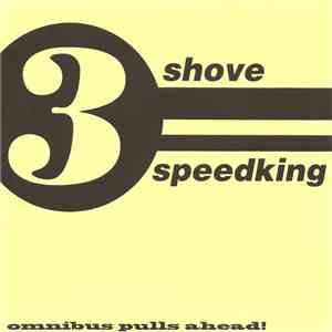 Shove  / Speedking - Shove / Speedking album flac
