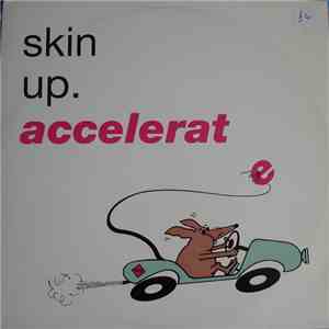 Skin Up - Accelerate album flac