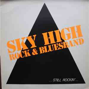 Sky High  - Still Rockin' album flac