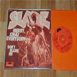 Slade - Merry Xmas Everybody / Don't Blame Me album flac