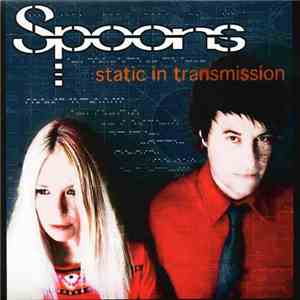 Spoons - Static In Transmission album flac