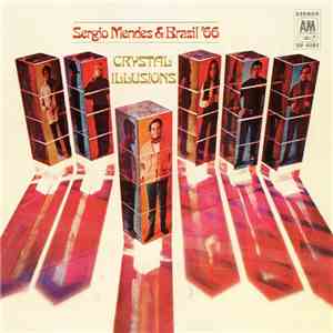 Sérgio Mendes & Brasil '66 - Crystal Illusions album flac