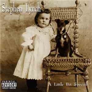 Stephen Lynch - A Little Bit Special album flac