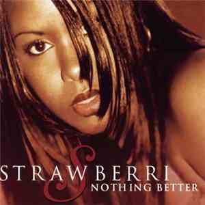 Strawberri - Nothing Better album flac