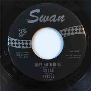 Sugar And The Spices - Have Faith In Me / Teardrops album flac