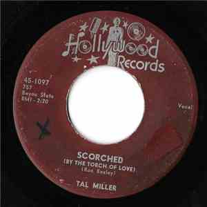 Tal Miller - Scorched (By The Torch Of Love) / Only Sixteen album flac