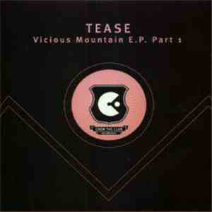 Tease - Vicious Mountain E.P. Part 1 album flac