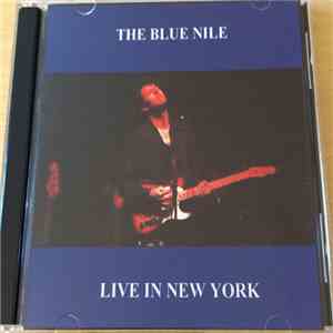 The Blue Nile - Live In New York album flac