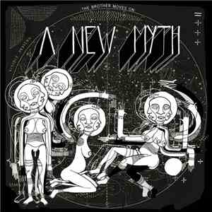 The Brother Moves On - A New Myth album flac