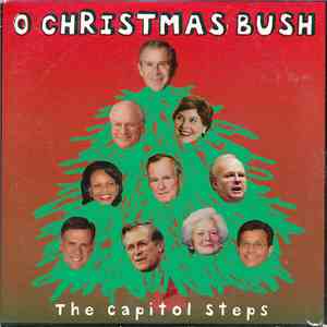 The Capitol Steps - O Christmas Bush album flac