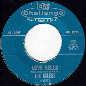 The Galens - Love Bells / Baby I Do Love You album flac